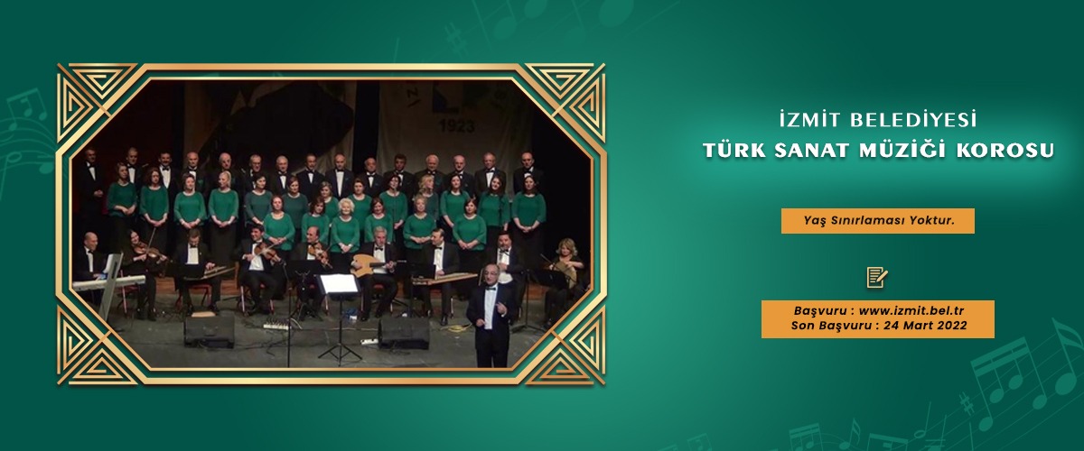 İzmit Belediyesi TSM Korosu başvuruları başladı