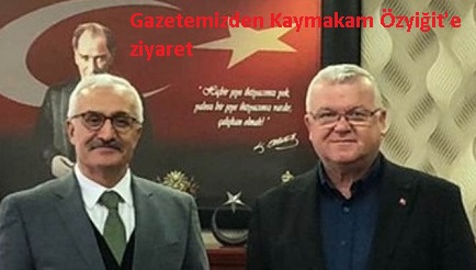 kaymakam ziyaret