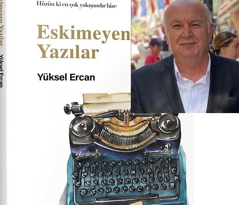 ESKİMEYEN YAZILAR