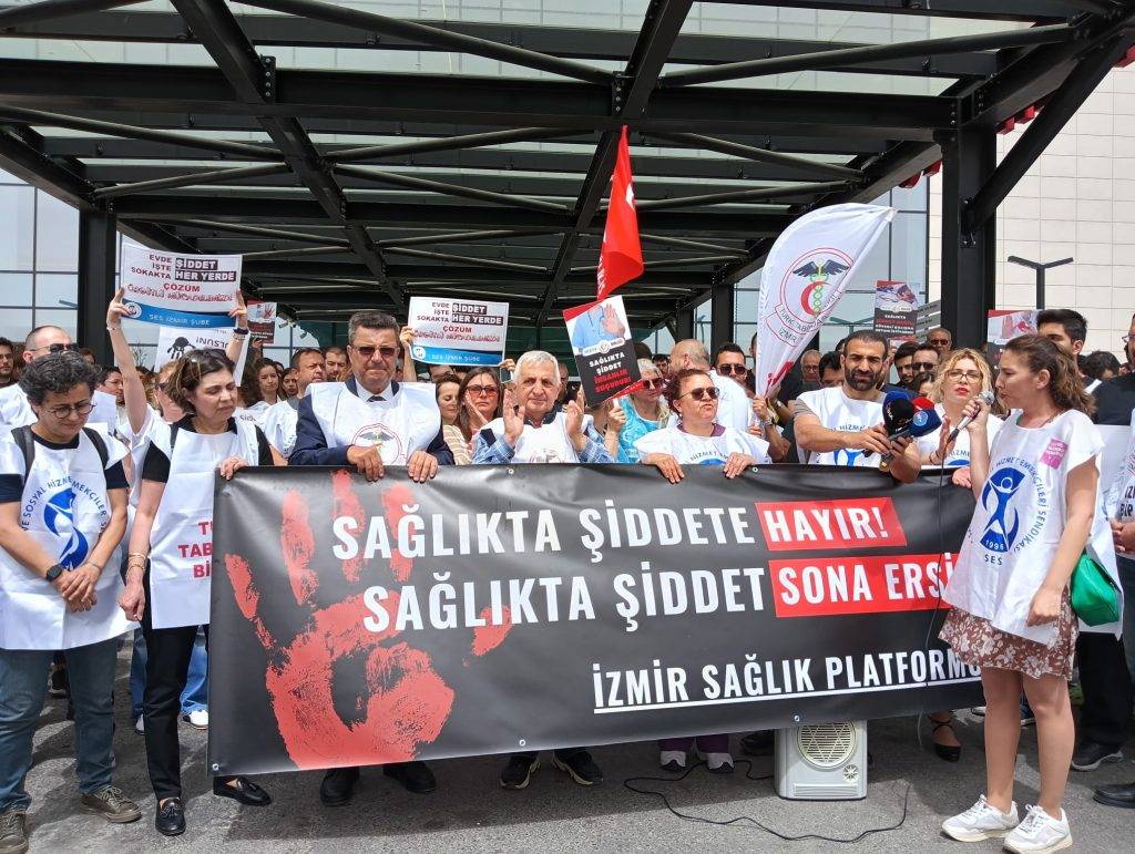 “Sağlıkta Şiddet Varsa Hizmet Yok” 