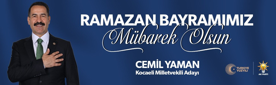 kocaeli-milletvekili-cemil-yaman-ramazan-bayrami-ilani-123309-20230419