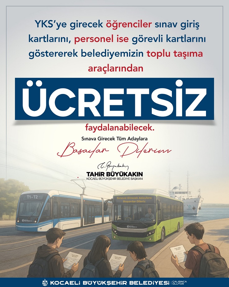 Büyükşehir'den YKS günü ücretsiz ulaşım