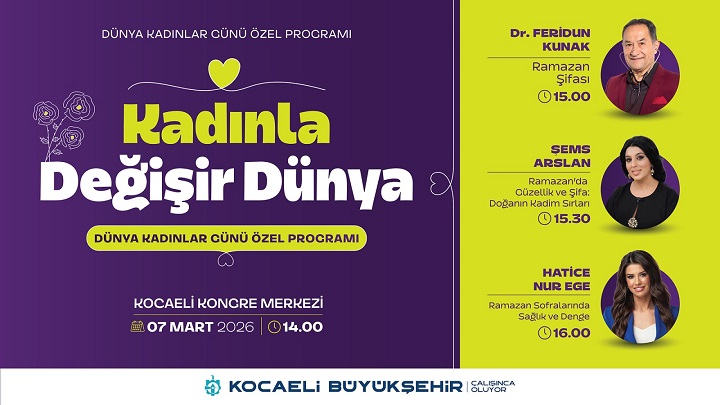 8 Mart, Kadınla Değişir Dünya temasıyla kutlanacak (2)