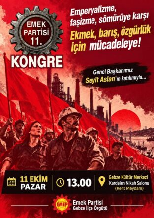 EMEP Gebze İlçe Örgütü 11. Kongresine hazırlanıyor: “Ekmek, barış, özgürlük için mücadeleye”