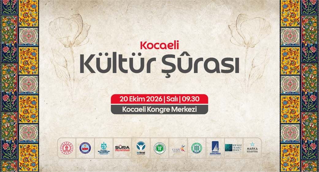 Kocaeli’nin kültür rotası bu Şûra’da çizilecek